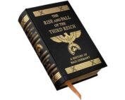 Rise And Fall Of The Third Reich